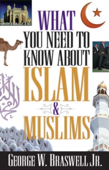 Image for What you need to know about Islam & Muslims