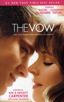 Image for The Vow : The True Events That Inspired the Movie
