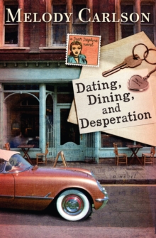 Image for Dating, Dining, and Desperation