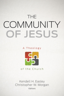 Image for Community of Jesus: A Theology of the Church