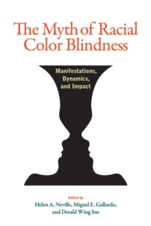 Image for The Myth of Racial Color Blindness