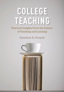 Image for College Teaching : Practical Insights from the Science of Teaching and Learning