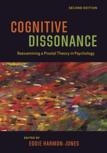 Image for Cognitive dissonance  : reexamining a pivotal theory in psychology
