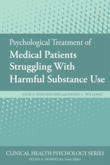 Image for Psychological treatment of medical patients struggling with harmful substance use
