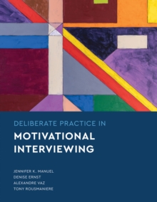 Image for Deliberate practice in motivational interviewing