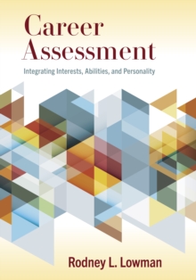 Image for Career assessment  : integrating interests, abilities, and personality
