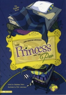Image for The princess and the pea  : the graphic novel