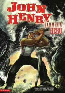 Image for John Henry, hammerin' hero