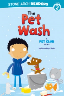 Image for The pet wash: a Pet Club story