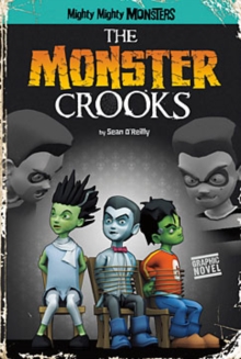 Image for The monster crooks