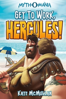 Image for Get to work, Hercules!