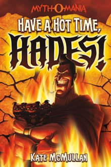 Image for Have a hot time, Hades!