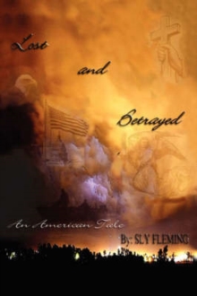 Image for Lost & Betrayed (An American Tale)