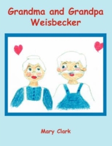 Image for Grandma and Grandpa Weisbecker