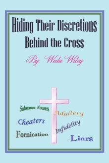 Image for Hiding Their Discretions Behind the Cross