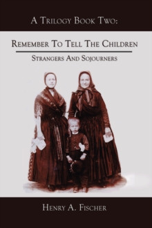 Image for Remember To Tell The Children