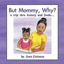 Image for But Mommy, Why?