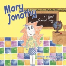 Image for Mary Jonathy : A Bad School Day