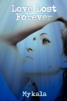 Image for Love Lost Forever