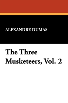 Image for The Three Musketeers, Vol. 2