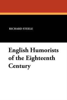 Image for English Humorists of the Eighteenth Century