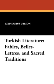 Image for Turkish Literature : Fables, Belles-Lettres, and Sacred Traditions