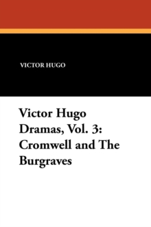 Image for Victor Hugo Dramas, Vol. 3