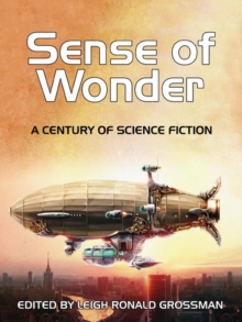 Image for Sense of Wonder: A Century of Science Fiction.