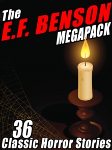 Image for E.F. Benson Megapack: 36 Classic Horror Stories