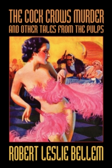 Image for The Cock Crows Murder and Other Tales from the Pulps