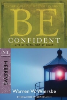 Be Confident – Hebrews