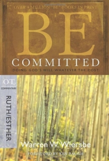 Image for Be Committed - Ruth & Esther