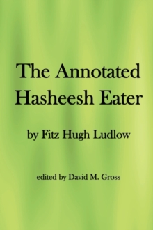 Image for The Annotated Hasheesh Eater