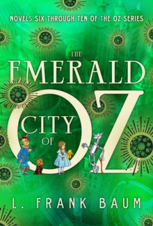 Image for The Emerald City of Oz: novels 6 through 10 of the Oz series