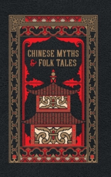Image for Chinese Myths and Folk Tales
