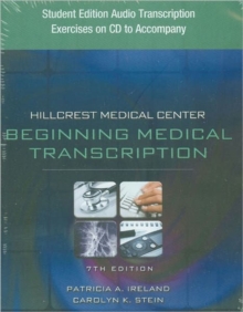 Image for Student Edition Audio Exercises on CD for Ireland/Stein's Hillcrest  Medical Center: Begining Medical Transcription, 7th