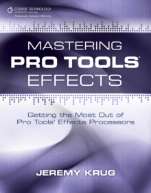 Mastering Pro Tools Effects