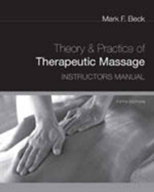 Image for Instructor's Manual for Beck's Theory and Practice of Therapeutic  Massage, 5th