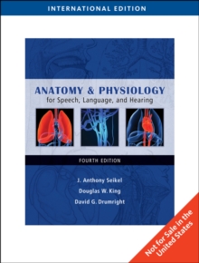 Image for Anatomy & Physiology for Speech, Language, and Hearing, International Edition