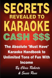 Image for Secrets Revealed to Karaoke Cash $$$