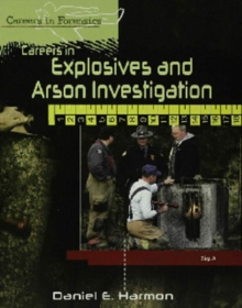 Image for Careers in Explosives and Arson Investigation