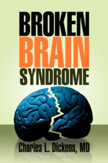 Image for Broken Brain Syndrome