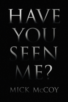 Image for Have You Seen Me?
