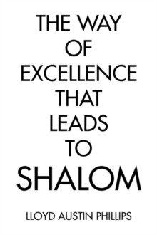 Image for The Way of Excellence That Leads to Shalom