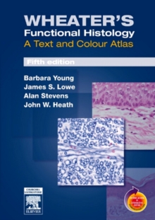 Image for Wheater's functional histology: a text and colour atlas.
