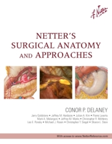 Netter's Surgical Anatomy and Approaches