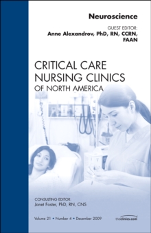 Image for Neuroscience nursing  : an issue of Critical care nursing clinics