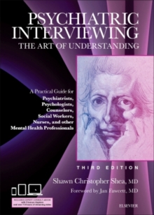 Image for Psychiatric interviewing  : the art of understanding