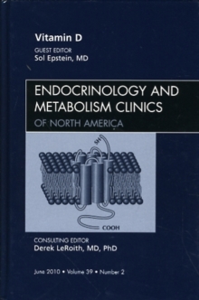 Image for Vitamin D, An Issue of Endocrinology and Metabolism Clinics of North America