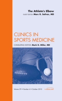 Athlete's Elbow, An Issue of Clinics in Sports Medicine